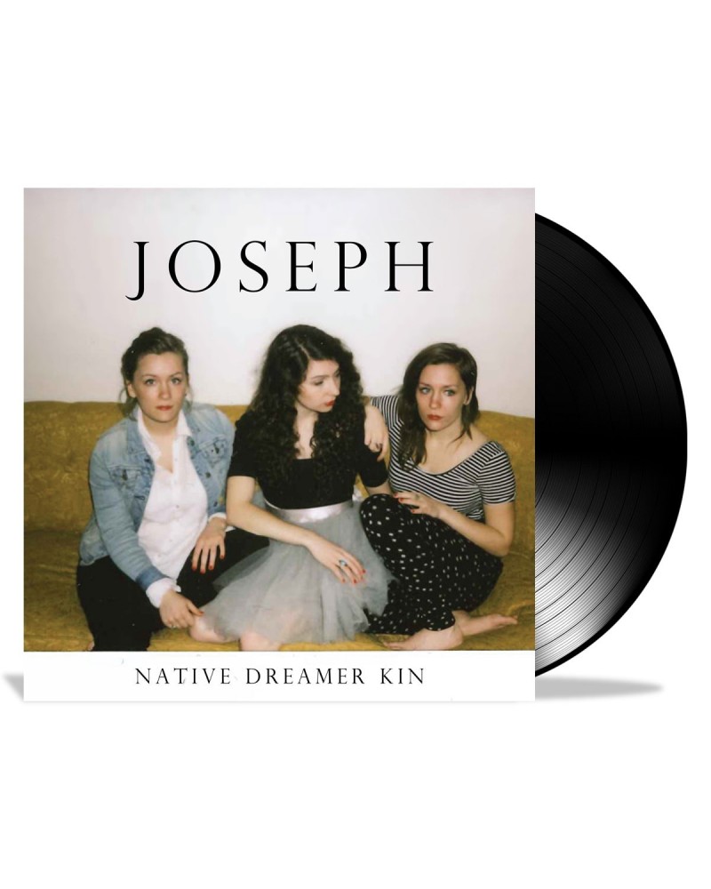 JOSEPH Native Dreamer Kin LP (Vinyl) $152.64 Vinyl