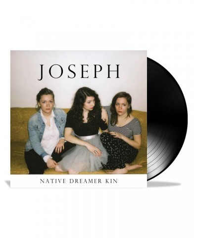 JOSEPH Native Dreamer Kin LP (Vinyl) $152.64 Vinyl