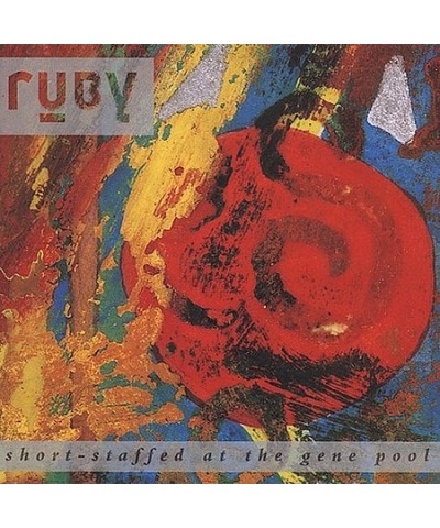 Ruby SHORT STAFFED AT THE GENE POOL CD $15.58 CD