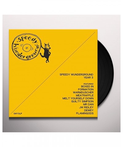 Speedy Wunderground: Year 3 / Various Vinyl Record $10.11 Vinyl