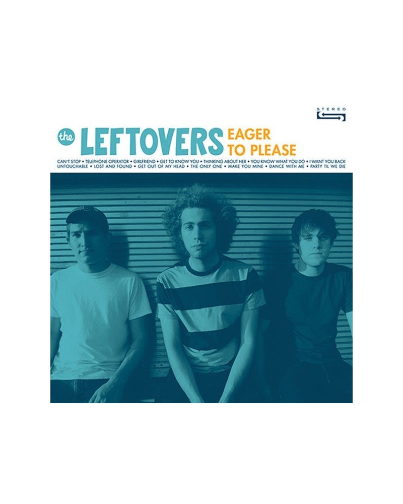 The Leftovers Eager To Please Vinyl (4 Colors Available) $4.18 Vinyl