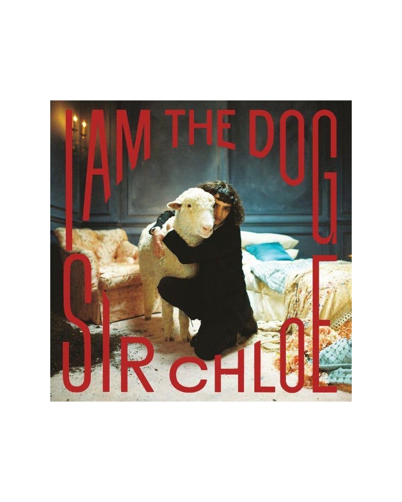 Sir Chloe I Am The Dog Vinyl Record $11.90 Vinyl