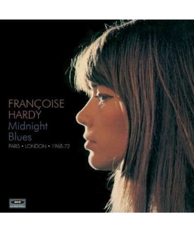 Françoise Hardy MIDNIGHT BLUES: PARIS LONDON 1968 - 1972 CD $47.84 CD