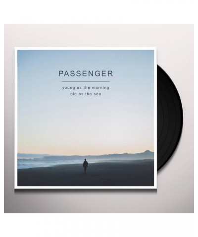 Passenger Young as the Morning Old as The Sea Vinyl Record $4.90 Vinyl