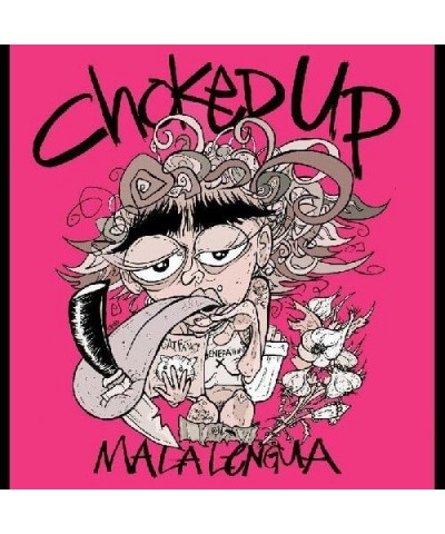 Choked Up Mala Lengua Vinyl Record $5.11 Vinyl