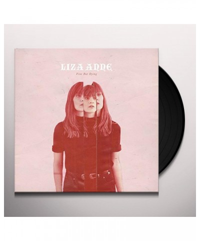 Liza Anne Fine But Dying (LP) Vinyl Record $18.48 Vinyl