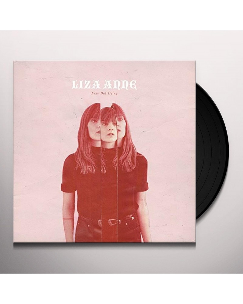 Liza Anne Fine But Dying (LP) Vinyl Record $18.48 Vinyl