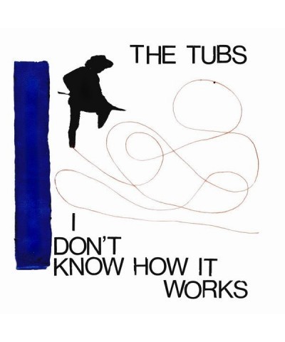 The Tubs I Don't Know How It Works Vinyl Record $13.19 Vinyl