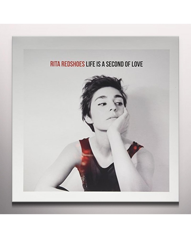 Rita Redshoes LIFE IS A SECOND OF LOVE (RED VINYL) Vinyl Record $7.76 Vinyl