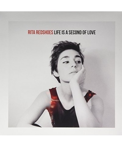 Rita Redshoes LIFE IS A SECOND OF LOVE (RED VINYL) Vinyl Record $7.76 Vinyl